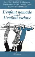 L'enfant nomade suivi de L'enfant esclave, Bilingue français-arabe