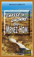 Chasse à l’homme au Ménez-Hom