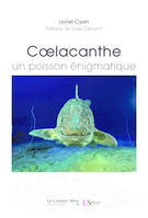 Coelacanthe, un poisson enigmatique