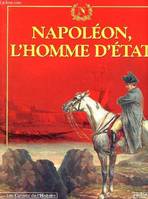 8, Trésor du patrimoine - Les carnets de l'histoire - N°8- Napoléon, l'homme d'État