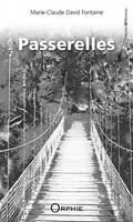 Passerelles, Récit