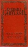 Les Œuvres romanesques /de Barbara Cartland, [44], Pour vivre avec Axel, Pour vivre avec Axel