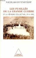 Les fussilés de la Grande Guerre