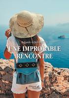 Une improbable rencontre