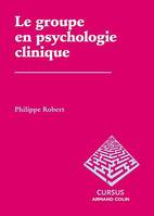 Le groupe en psychologie clinique