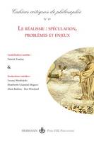 Cahiers critiques de philosophie n°19, Le réalisme : spéculations, problèmes et enjeux