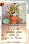 Prochain rendez-vous dans le pot de fleurs, - VIVRE AUJOURD'HUI, JUNIOR DES 9/10 ANS