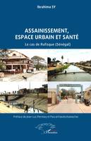 Assainissement, espace urbain  et santé, Le cas de Rufisque (Sénégal)