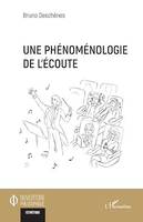 Une phénoménologie de l'écoute