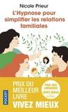 L'Hypnose pour simplifier les relations familiales