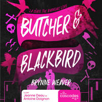Butcher & Blackbird, The Ruinous Love (édition française)