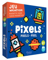 Pixels : jeu magnétique. Pixels : magnetic game. Pixel : juego magnetico