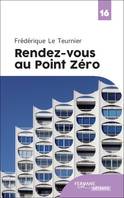 Rendez-vous au point zéro