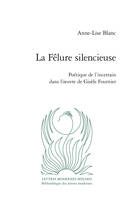 La Fêlure silencieuse, Poétique de l'incertain dans l'oeuvre de Gisèle Fournier