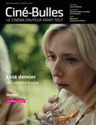 Ciné-Bulles. Vol. 42 No. 3, Été 2024, Dossier Échappées cinéphiliques