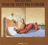 TOM ALBUMS TOM NE VEUT PAS DORMIR, Les albums