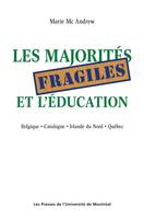 Les majorités fragiles et l'éducation, Belgique - Catalogne - Irlande du Nord - Québec