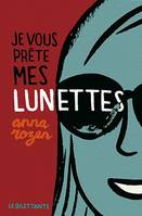 Je vous prête mes lunettes