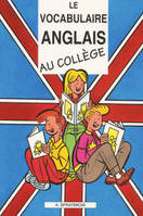 Le vocabulaire anglais au collège (Éd. 2007), Livre