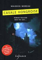 Cavale Hongroise, roman policier mais pas que...