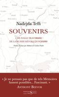 Souvenirs / une folle traversée de la Russie révolutionnaire, UNE FOLLE TRAVERSEE DE LA RUSSIE REVOLUTIONNAIRE