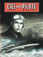 Ciel sans pilote, 2, Le crépuscule des V1