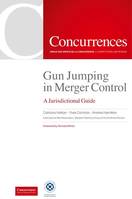 Gun jumping in merger control, A jurisdictional guide