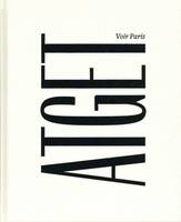 Atget, Voir Paris, [exposition, paris, fondation henri cartier bresson, 3 novembre 2020-7 février 2021]