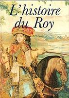 L histoire du Roy [Library Binding] Meyer Daniel