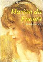 Marion du Faouët - roman historique, roman historique