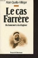 Le cas Farrère, du Goncourt à la disgrâce, du Goncourt à la disgrâce