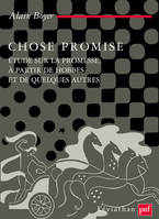 Chose promise, Étude sur la promesse, à partir de Hobbes et de quelques autres