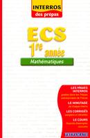 Mathématiques ECS 1ère année Interros des Prépas