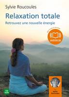 Relaxation totale, Livre audio 1 CD audio