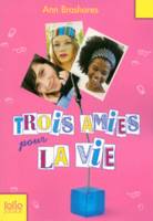 Trois amies pour la vie