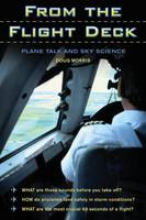 From the Flight Deck, Plane Talk and Sky Science