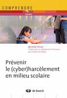 Prévenir le (cyber)harcèlement en milieu scolaire