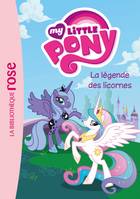 1, My Little Pony 01 - La légende des licornes
