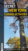 Secret New York , Curious activities