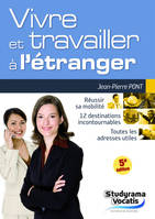 Vivre et travailler à l'étranger