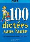 100 dictées sans fautes CM2