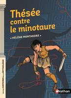 Thésée contre le Minotaure - Dès 9 ans