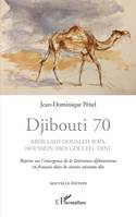 Djibouti 70, Repères sur l'émergence de la littérature djiboutienne en français dans les années soixante-dix