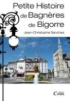 Petite histoire de Bagnères-de-Bigorre