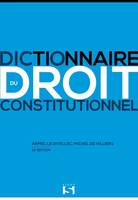 Dictionnaire du droit constitutionnel - 12e ed.