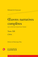 Oeuvres narratives complètes, 12, Chérie, Chérie