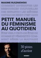 Petit manuel du féminisme au quotidien