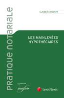 les mainlevees hypothecaires