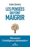 Les Pensées qui font maigrir