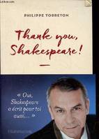 Thank you, Shakespeare !, Souvenirs d'acteur, de spectateur et de lecteur